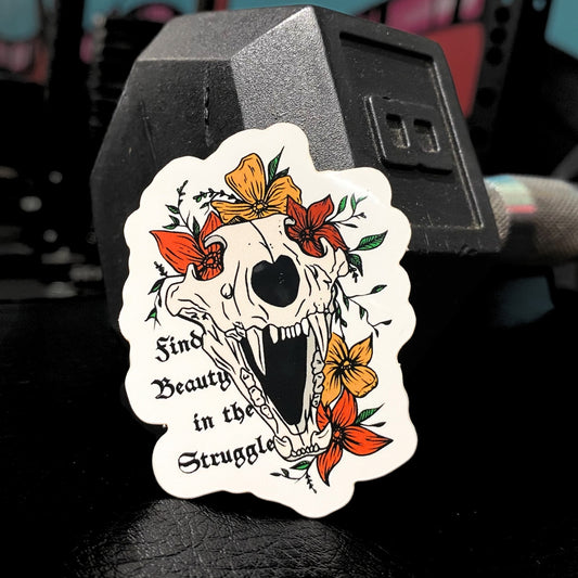 Beauty In The Struggle Sticker