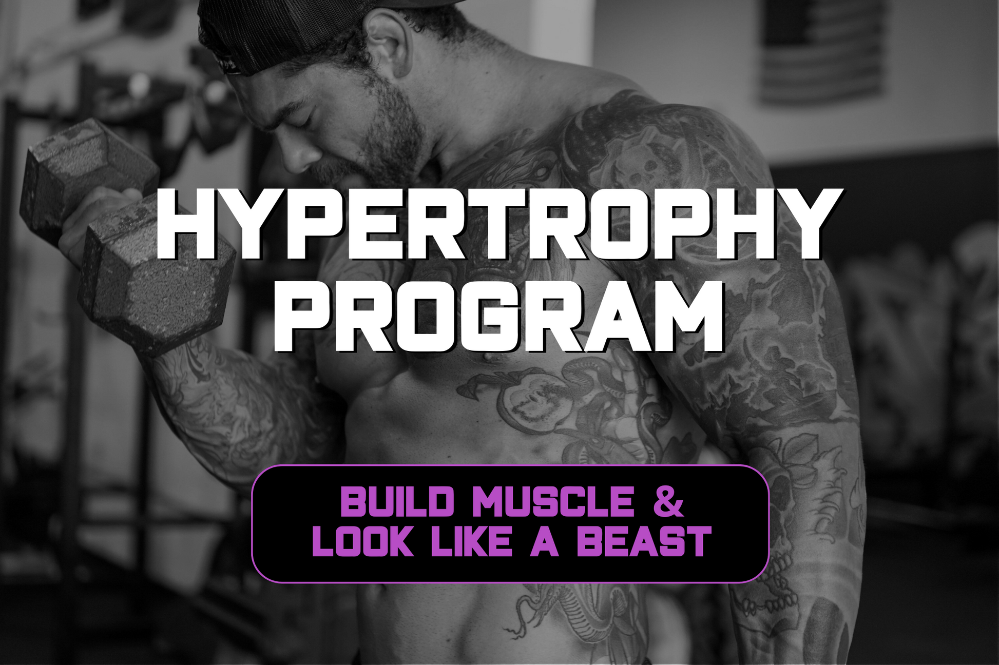 Hypertrophy 101 Program - Main Image