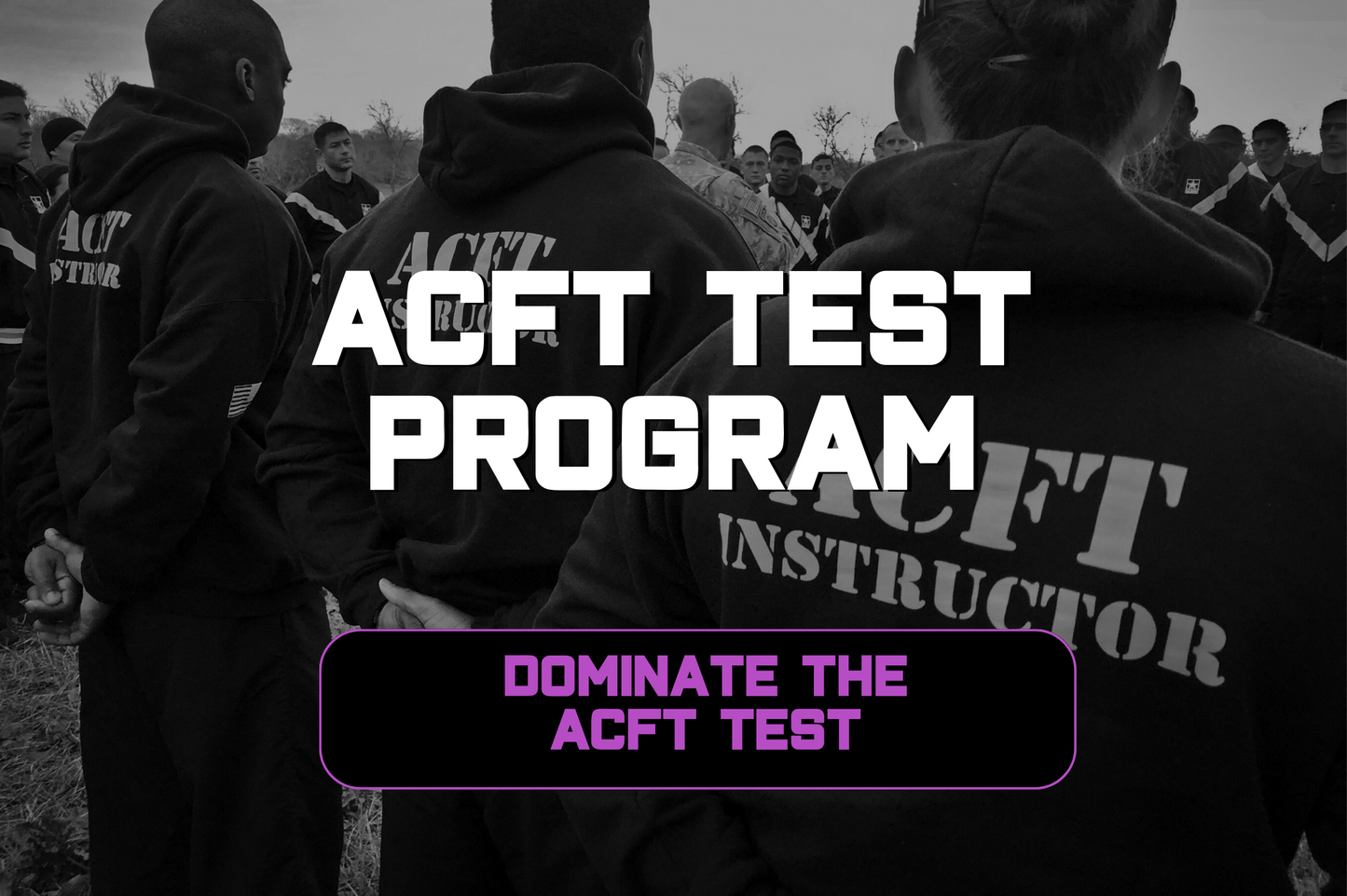 THE ACFT Program