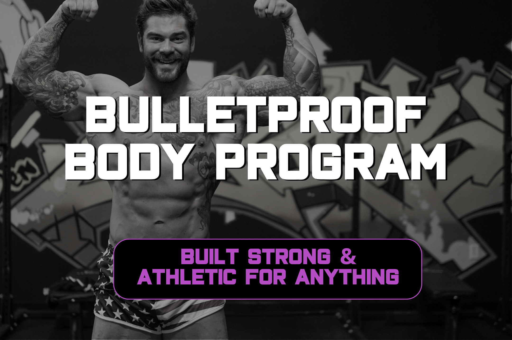 Bullet Proof Body – SzatStrength